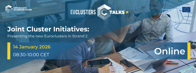 EU Clusters Talk: Iniciativy klastrů - Představení nových EUROCLUSTERS, část 2.
